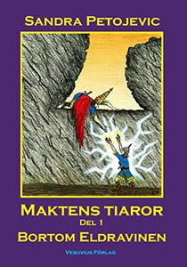 Maktens tiaror del 1 – Bortom Eldravinen