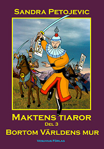 Maktens tiaror del 3 – Bortom Världens mur