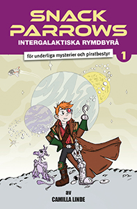 Snack Parrows intergalaktiska rymdbyrå för underliga mysterier och piratbestyr