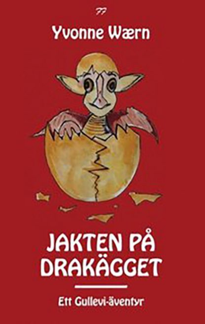 Jakten på drakägget : Ett Gullevi-äventyr